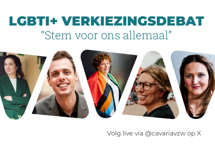 'LGBTI+ verkiezingsdebat, stem voor ons allemaal, 20 april, Volg live via @cavariavzw op X' en 6 foto's van de deelnemers van het debat